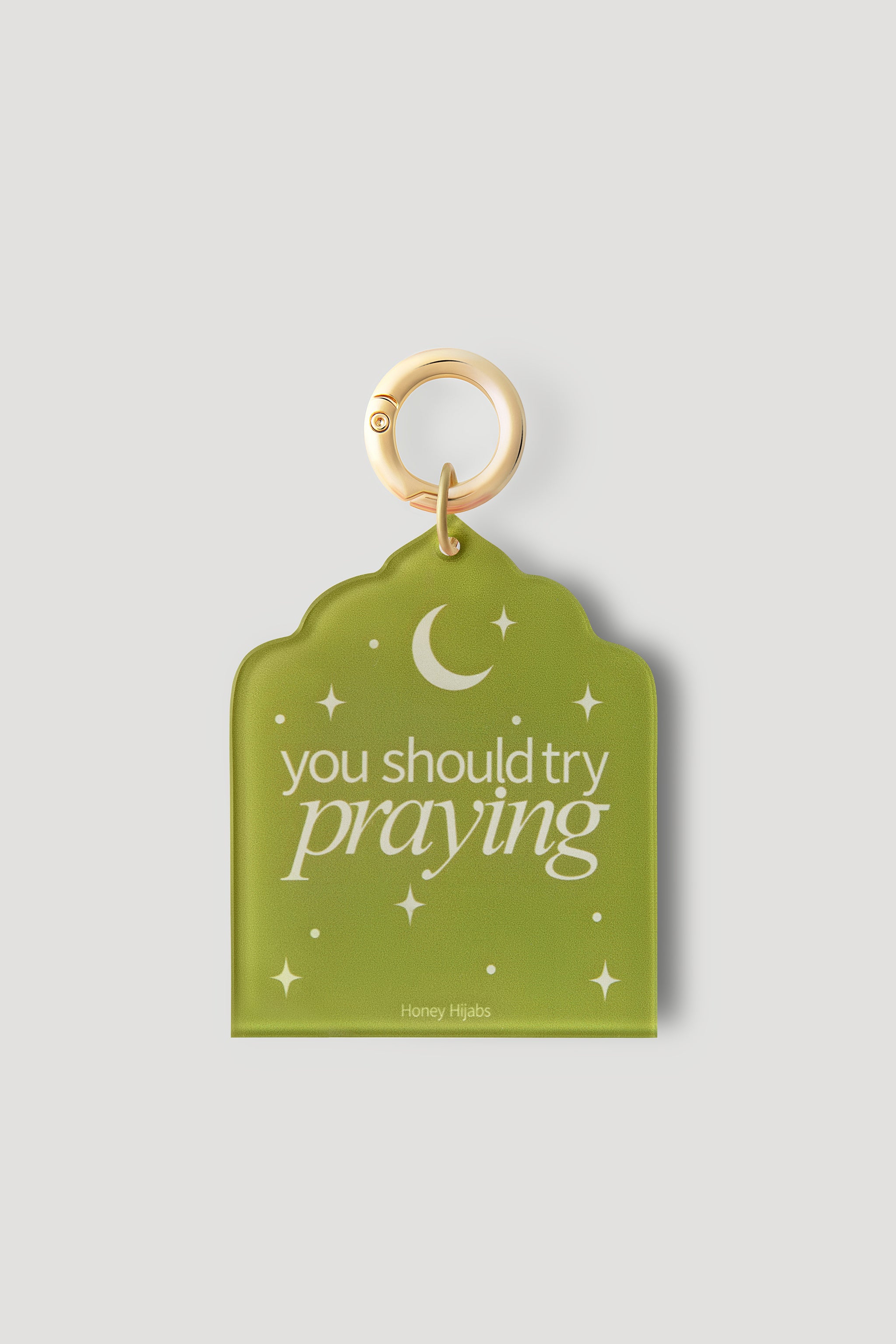 Acrylic Keychain – You Should Try Praying