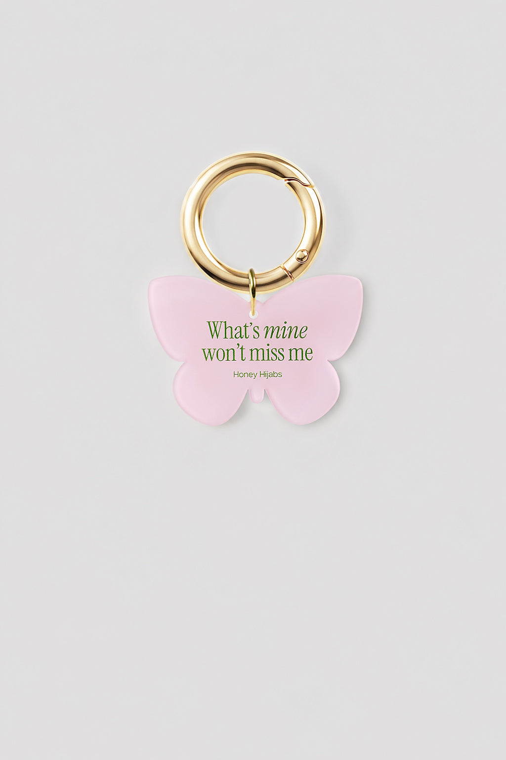 Acrylic Bag Charm – MINI What's mine won't miss me